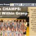 Region CHAMPS: A Goal Within Grasp