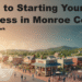 Steps to Starting Your Business in Monroe County